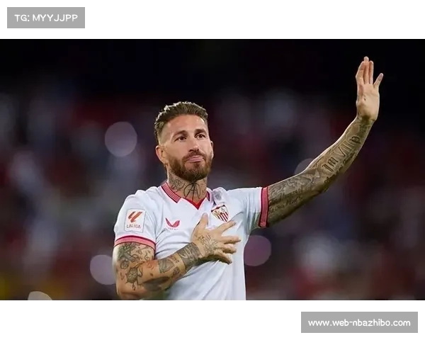 塞维利亚老将拉莫斯宣布赛季结束后挂靴，结束23年职业生涯