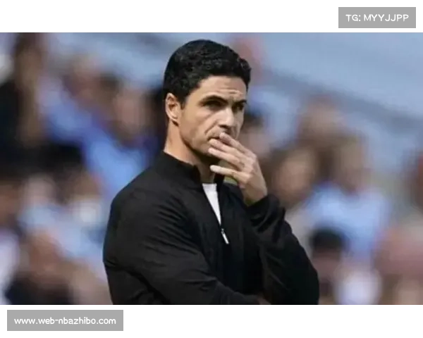 北伦敦德比前夕，阿尔特塔称球队崩盘与态度无关需专注细节